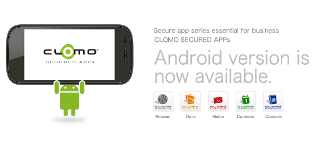 CLOMO SECURED APPs for Android